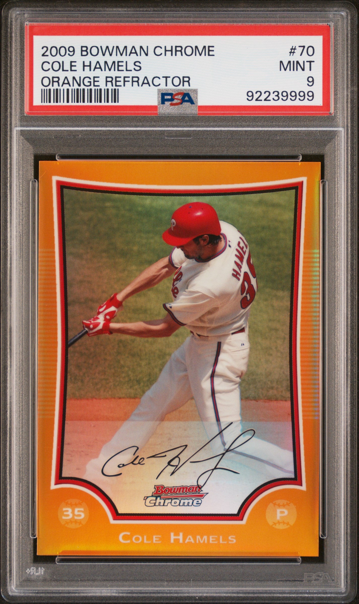 2009 Bowman Chrome Cole Hamels Orange Refractor 09/25 PSA 9