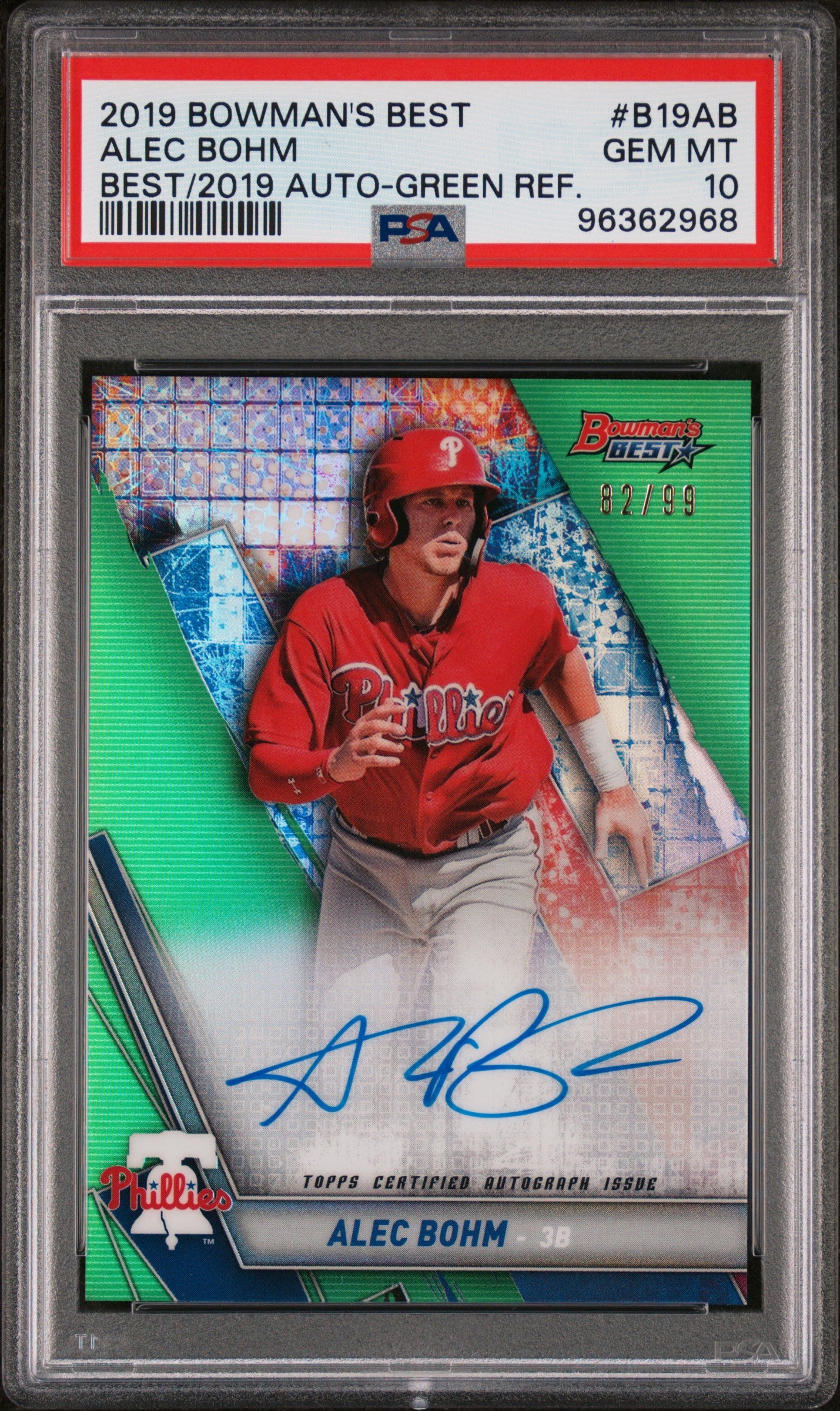 2019 Bowman's Best Alec Bohm Green Refractor Auto 82/99 PSA 10