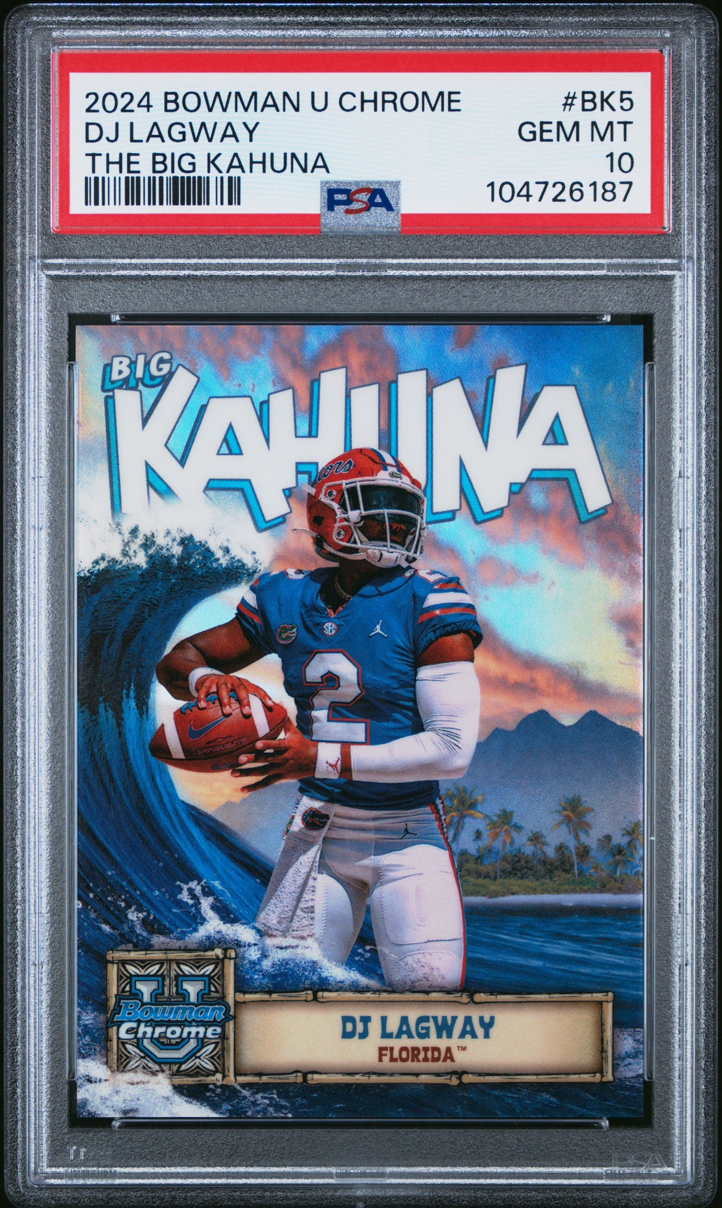 2024 Bowman University Chrome The Big Kahuna DJ Lagway #BK5 PSA 10