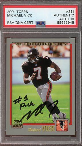 2001 Topps Michael Vick Auto #1 Pick Inscription #311 PSA Authentic AUTO 10 RC QB