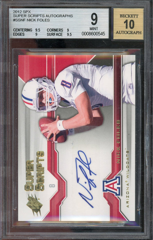 2012 UD SPx Nick Foles Super Scripts Auto #SSNF BGS 9 Auto 10 RC