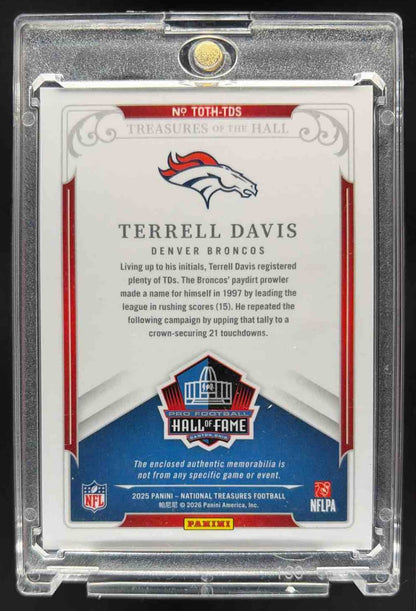 2025 Panini National Treasures Terrell Davis #TOTH-TDS of the Hall /25 MEM