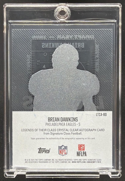 2025 Topps Signature Class Brian Dawkins #LTCA-BD Legends Crystal Clear Auto