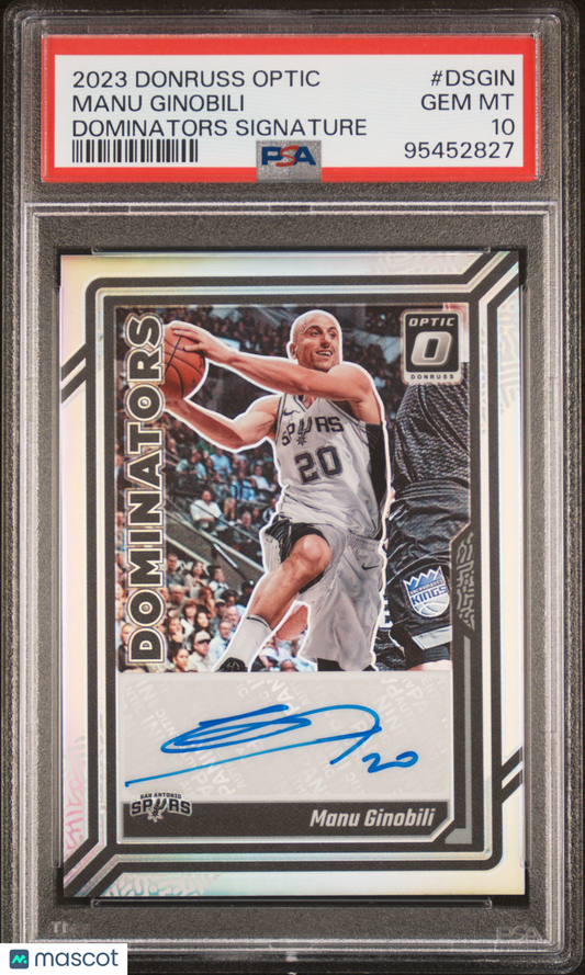 2023 Panini Donruss Optic Dominators Signatures Manu Ginobili #DSGIN /49 PSA 10