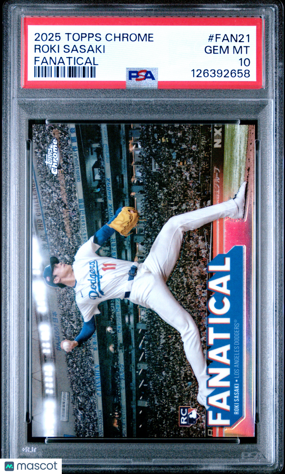 2025 Topps Chrome Roki Sasaki #FAN-21 Fanatical Dodgers PSA 10