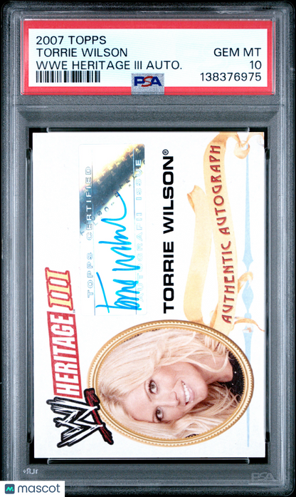 2007 Topps Torie Wilson WWE Heritage Auto PSA 10