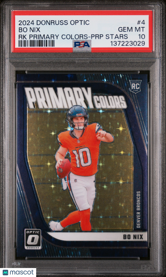 2024 Panini Donruss Optic Rookie Primary Colors Bo Nix #4 RK PRP Stars PSA